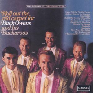 Roll Out the Red Carpet , Buck Owens