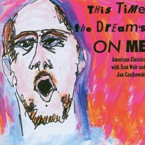 This Time the Dream's on Me , Jan Czajkowski