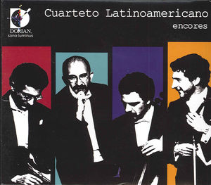 Encores , Cuarteto Latinoamericano
