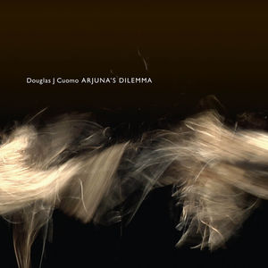 Arjuna's Dream , Douglas J. Cuomo