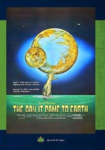 The Day It Came to Earth