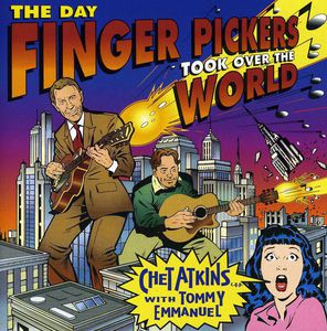 Day Finger Pickers Took Over the World , Chet Atkins