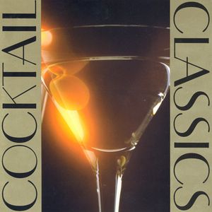Cocktail Classics / Various , Various Artists