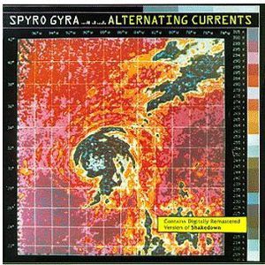 Alternating Currents , Spyro Gyra