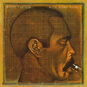 With Sound Reason , Sonny Fortune