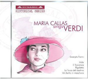 Maria Callas Sings Verdi , Maria Callas