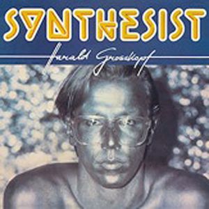 Synthesist , Harald Grosskopf