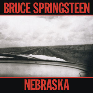 Nebraska , Bruce Springsteen