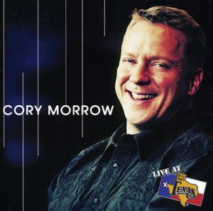 Live At Billy Bob's Texas , Cory Morrow