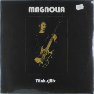 Tank Sjalv , Magnolia
