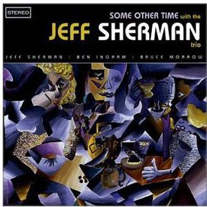 Some Other Time , Jeff Sherman