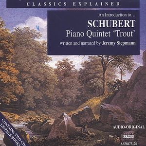 Piano Quintet (Trout): Introduction to Schubert , Jeremy Siepmann