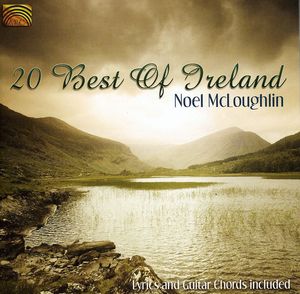 20 Best of Ireland , Noel McLoughlin