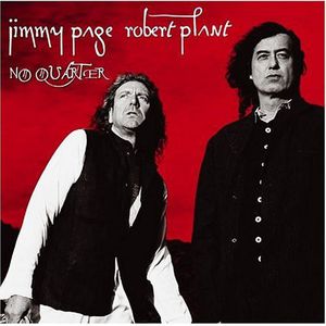 No Quarter: Jimmy Page & Robert Plant Unledded , Page & Plant