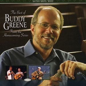 The Best Of Buddy Greene: From The Homecoming Series , Buddy Greene