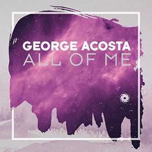 All Of Me , George Acosta