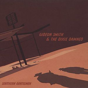 Southern Gentlemen , Gideon Smith