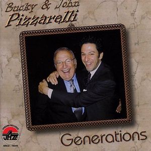 Generations , Bucky Pizzarelli
