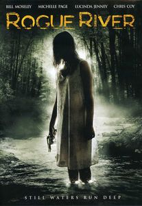Rogue River , Bill Moseley
