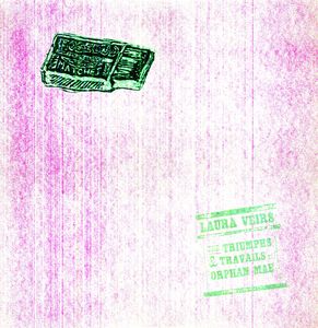 The Triumphs and Travails Of Orphan Mae , Laura Veirs