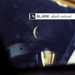 Dark Retreat , Blank