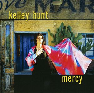 Mercy , Kelley Hunt
