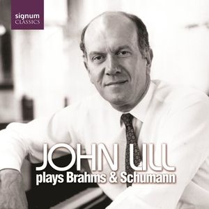 Fantasie in C Op 17 / 3 Intermezzi Op 117 , John Lill