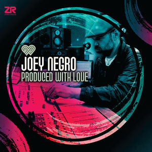 Produced With Love , Joey Negro