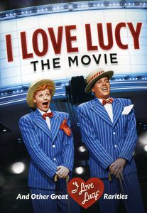 I Love Lucy: The Movie and Other Great Rarities , Lucille Ball