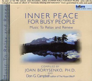 Inner Peace for Busy People , Joan Borysenko
