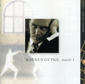 Touche 1 , Magnus Gutke