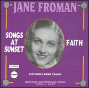 Songs at Sunset , Jane Froman