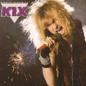 Midnite Dynamite , Kix
