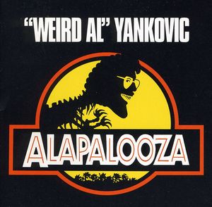 Alapalooza , Weird Al Yankovic