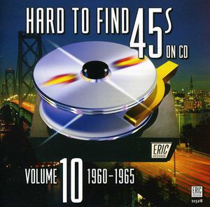 Hard to Find 45's on CD 10 1960-1965 / Various , Various Artists