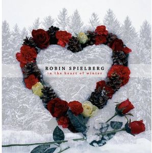 In the Heart of Winter , Robin Spielberg