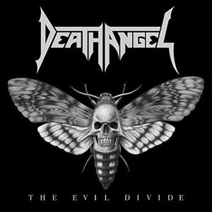 The Evil Divide , Death Angel