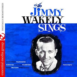 Jimmy Wakely Sings , Jimmy Wakely