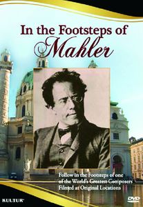 In the Footsteps of Mahler 