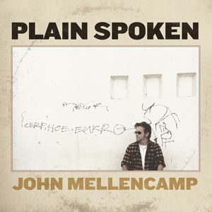 Plain Spoken , John Mellencamp