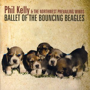 Ballet of the Bouncing Beagles , Phil Kelly