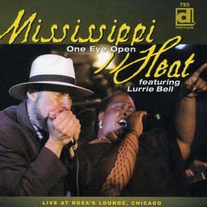 One Eye Open: Live At Rosa's Lounge, Chicago , Mississippi Heat