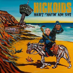 Hairy Chafin' Ape Suit , Hickoids