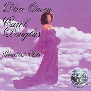 Disco Queen: Greatest Hits , Carol Douglas