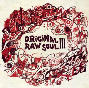 Original Raw Soul III , Various Artists