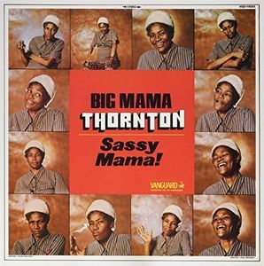 Sassy Mama , Big Mama Thornton