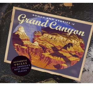 Song & Stories from Grand Canyon / Various , Various Artists