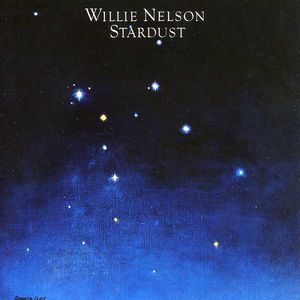 Stardust , Willie Nelson