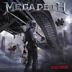 Dystopia , Megadeth