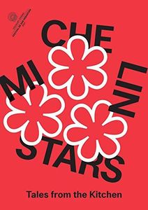 Michelin Stars: Tales From The Kitchen